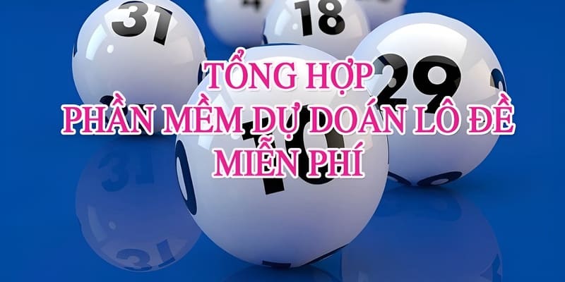 Cách bắt lô chuẩn theo ngày dựa trên thuật toán phần mềm