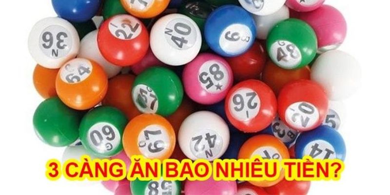 Tỷ lệ 3 càng ăn bao nhiêu tiền đặt cược