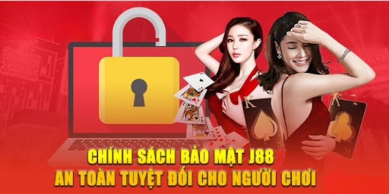 Những chính sách bảo mật J88 hữu ích